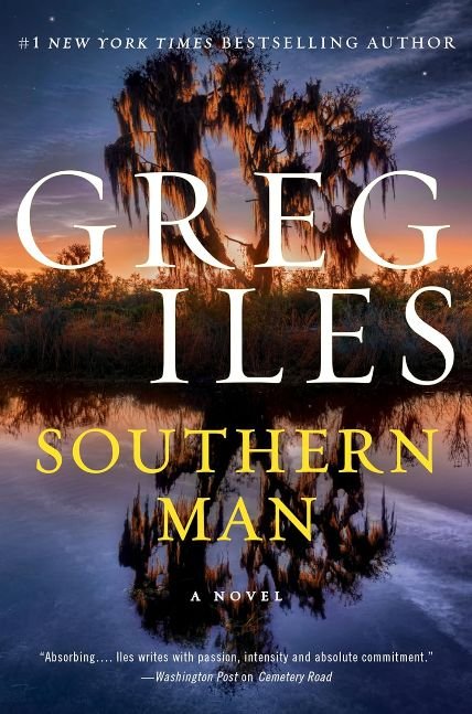 Southern Man: A Novel (Penn Cage Book 7)