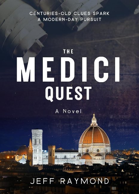 The Medici Quest: An international adventure Christian suspense novel