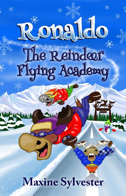 Ronaldo: The Reindeer Flying Academy: An Illustrated Early Readers Chapter Book for Kids 7-9 (Ronaldo's Flying Adventures