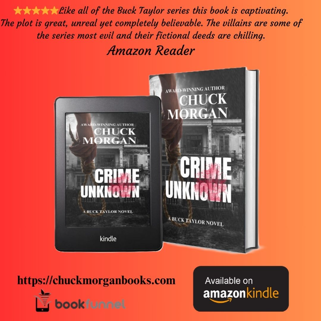 Crime Unknown, A Buck Taylor Novel by Chuck Morgan